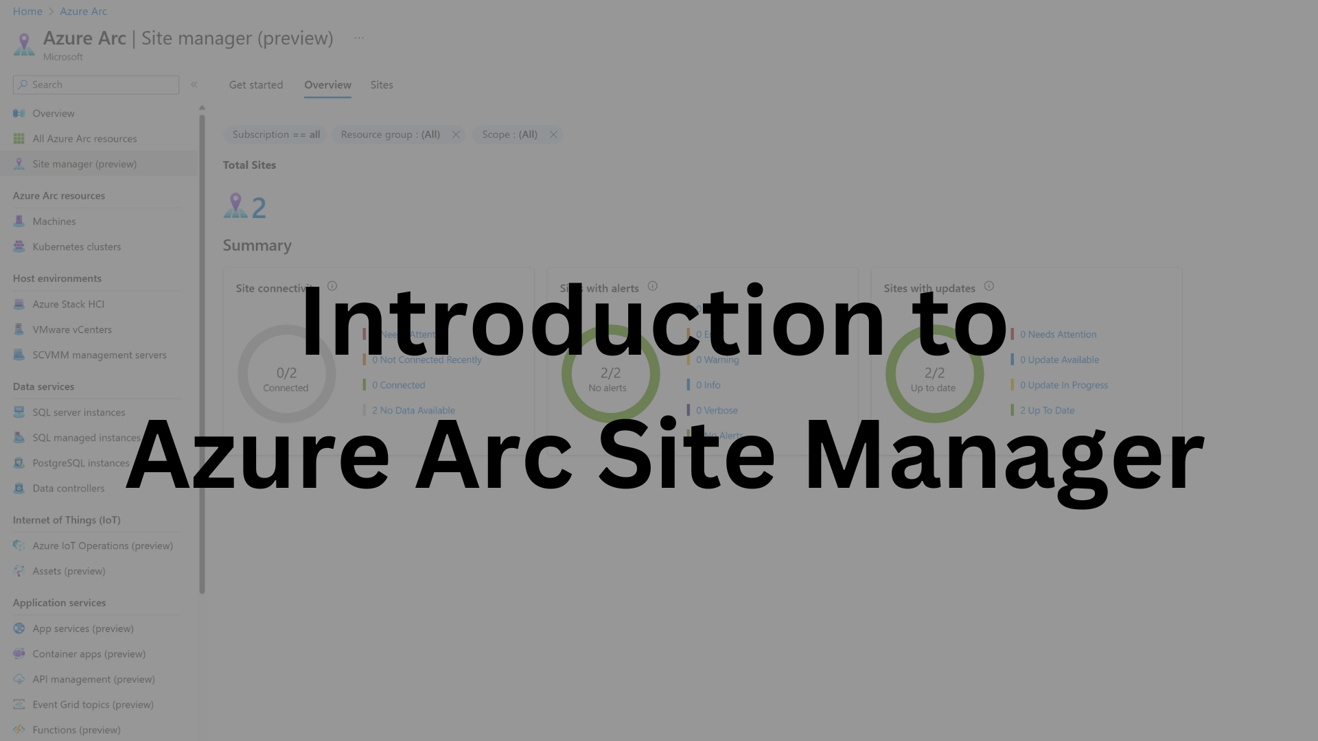 Introduction to Azure Arc Site Manager : Sarah Lean