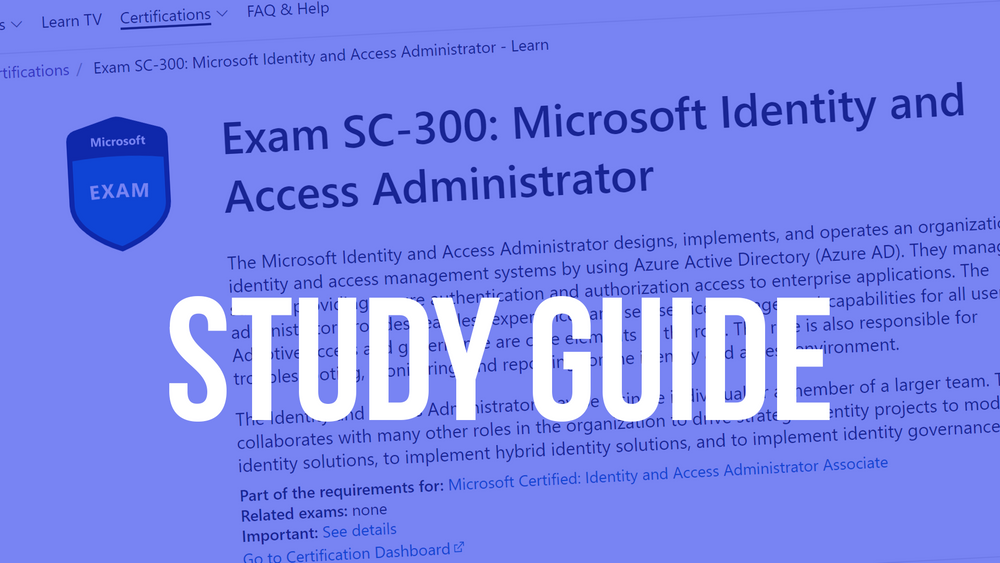 Study Guide SC-300 Microsoft Identity and Access Administrator