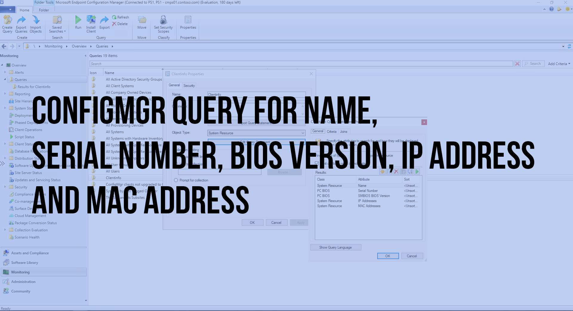 ConfigMgr Query for Name, Serial Number, BIOS Version, IP Address and MAC Address