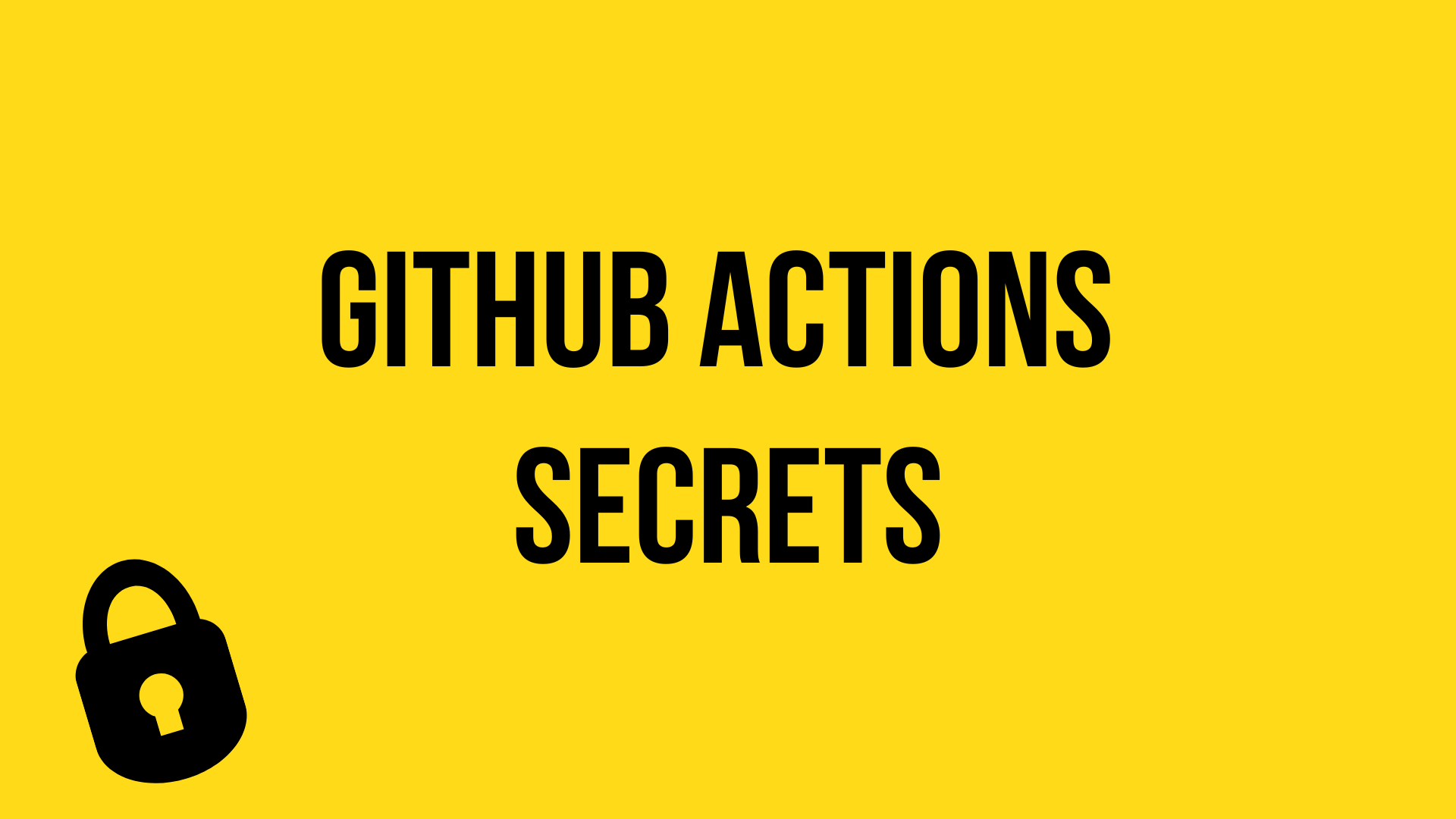 GitHub Actions Secrets