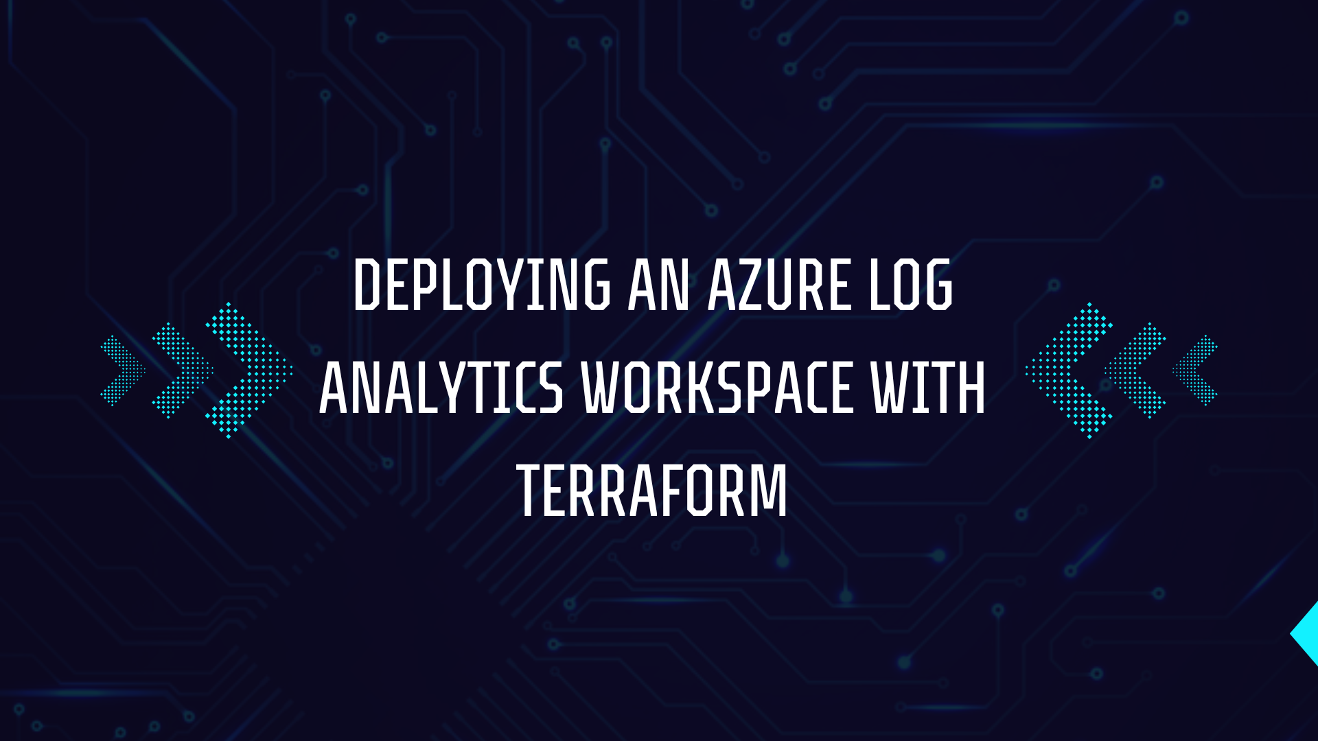 Deploying an Azure Log Analytics Workspace with Terraform