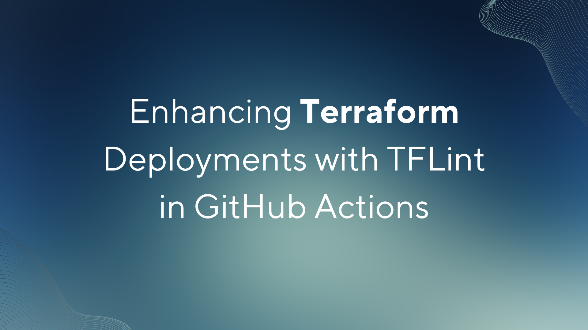 Enhancing Terraform Deployments with TFLint in GitHub Actions