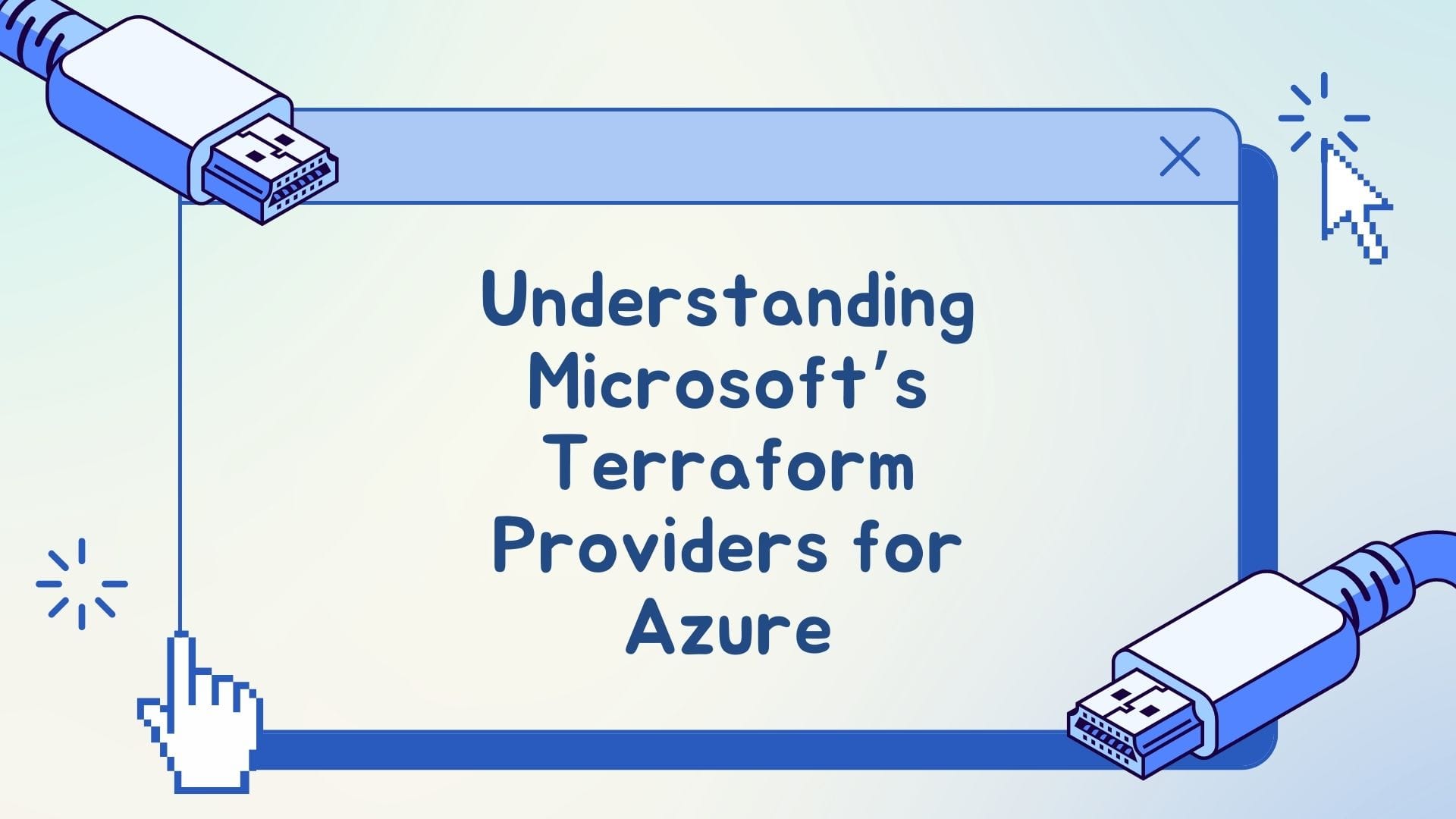 Understanding Microsoft’s Terraform Providers for Azure