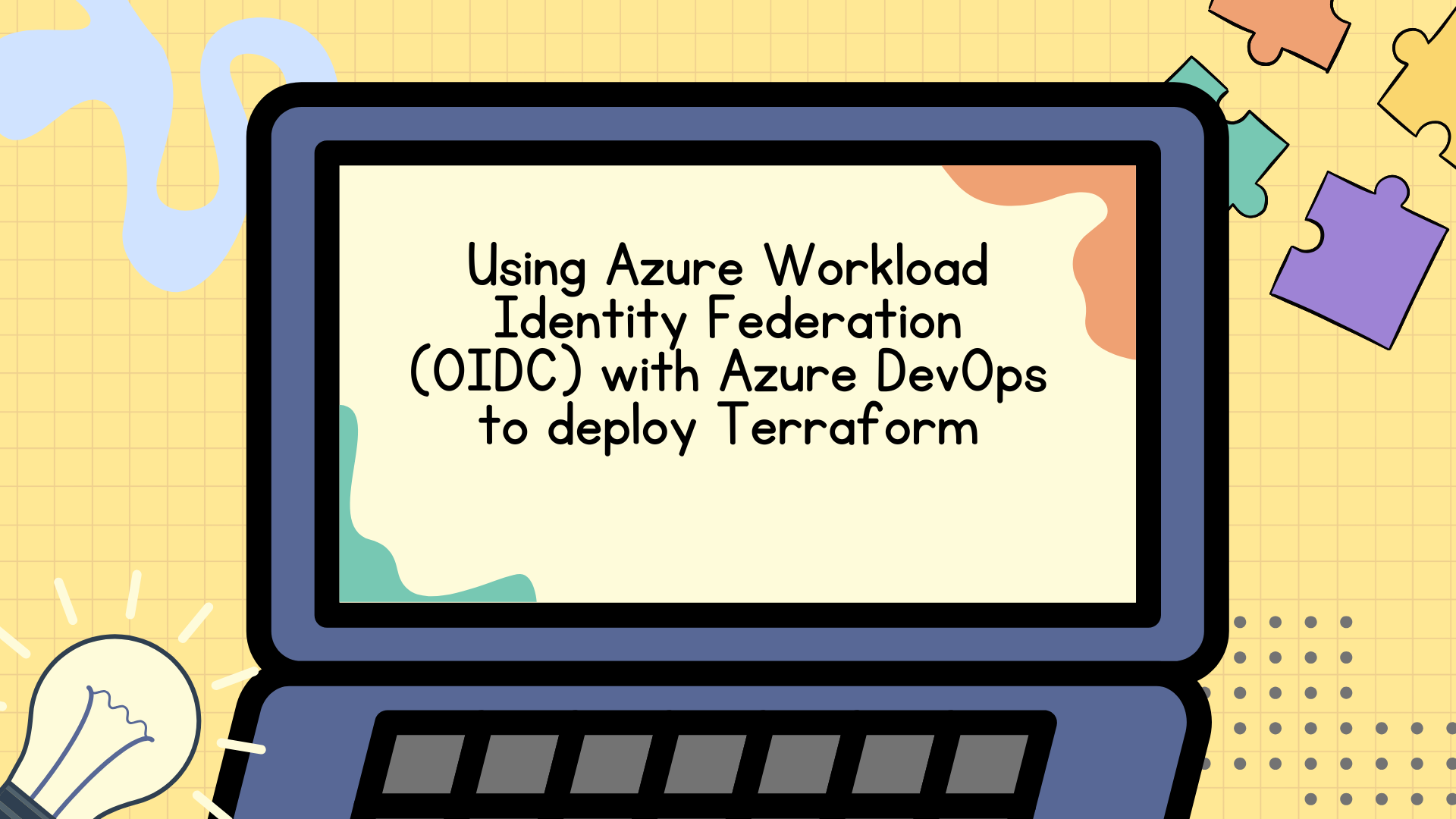 Using Azure Workload Identity Federation (OIDC) with Azure DevOps to deploy Terraform